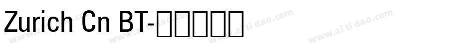 Zurich Cn BT字体转换
